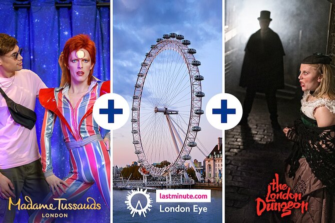 Combo Ticket: Madame Tussauds, London Eye & London Dungeon - How the three-attraction ticket works