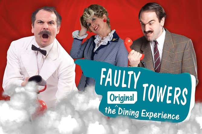 Faulty Towers The Dining Experience in London - A meal served with comic chaos